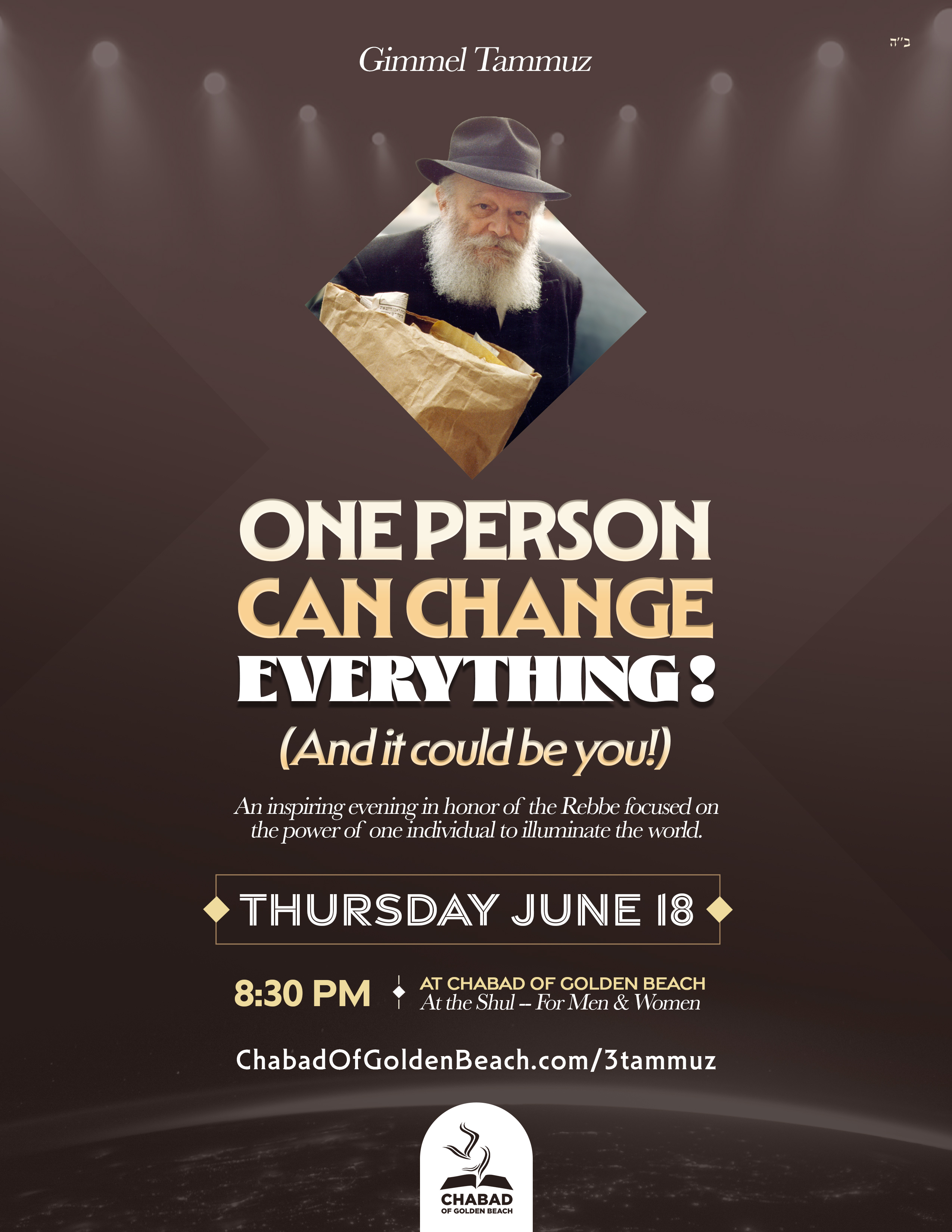 Gimmel Tammuz – One Person Can Change Everything